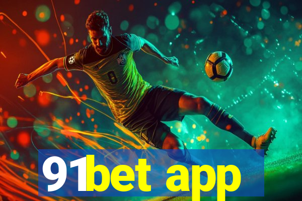 91bet app